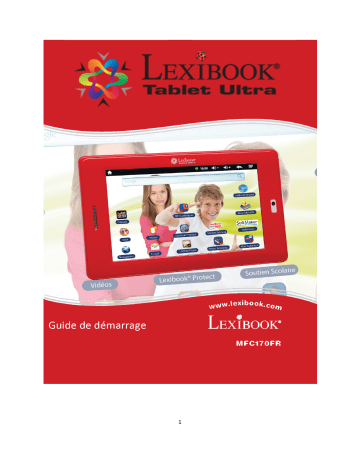 MFC170 FR | Guide de démarrage rapide | Lexibook Tablet Ultra Manuel utilisateur | Fixfr