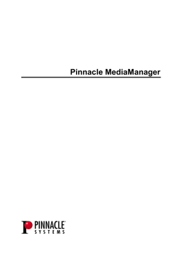 Pinnacle MediaManager Manuel utilisateur