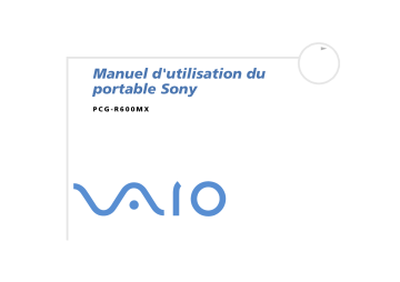 Manuel du propriétaire | Sony PCG-R600MX Manuel utilisateur | Fixfr