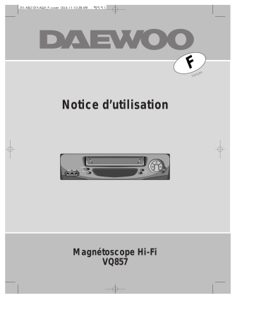 Manuel du propriétaire | Daewoo VQ857 Manuel utilisateur | Fixfr