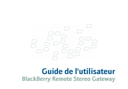 Blackberry HEADSETS & AUDIO Manuel utilisateur