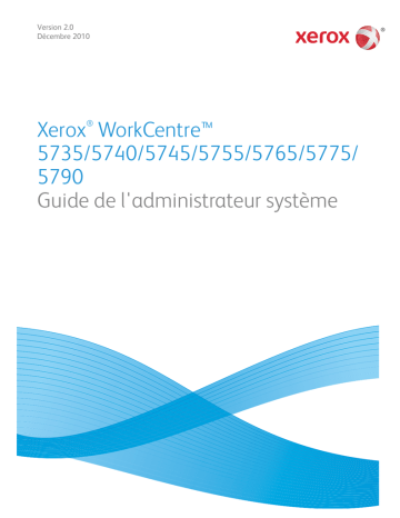 5765/5775/5790 | Xerox 5735/5740/5745/5755 WorkCentre Manuel utilisateur | Fixfr