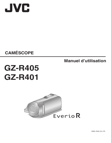 GZ R405 | JVC GZ R401 Manuel utilisateur | Fixfr