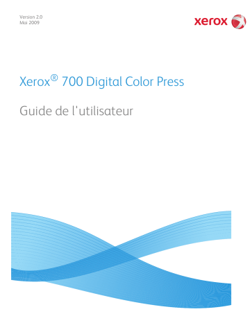 Xerox 700i/700 Digital Color Press Mode d'emploi | Fixfr