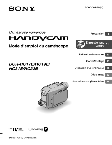 DCR HC22E | DCR HC21E | DCR HC19E | DCR HC17E | Sony DCR-HC19E Mode d'emploi | Fixfr