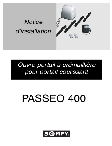 Manuel du propriétaire | Somfy PASSEO 400 Manuel utilisateur | Fixfr