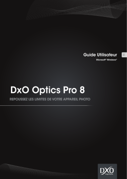 DxO Optics Pro v8 windows Manuel utilisateur