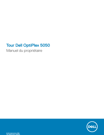 Dell OptiPlex 5050 desktop Manuel du propriétaire | Fixfr