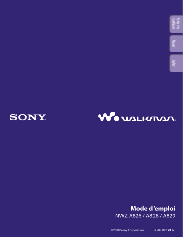 NWZ A826 | NWZ-A829 | NWZ-A826 | NWZ A828 | NWZ A829 | Sony NWZ-A828 Mode d'emploi | Fixfr