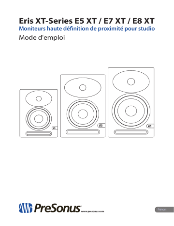 Eris E5 XT | Eris E8 XT | PRESONUS Eris E7 XT Manuel du propriétaire | Fixfr