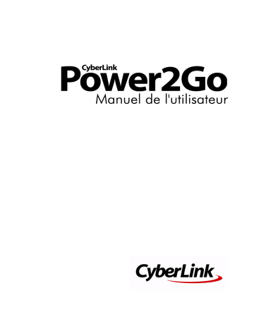 Mode d'emploi | CyberLink Power2Go 6 Manuel utilisateur | Fixfr