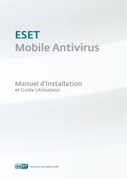 ESET MOBILE ANTIVIRUS Manuel utilisateur