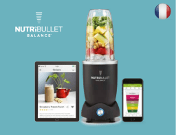 NutriBullet Balance Manuel utilisateur