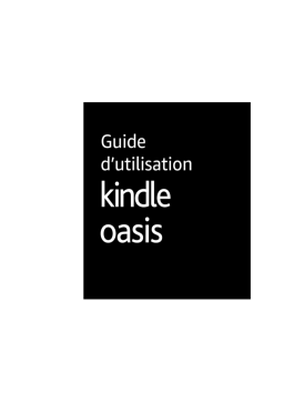 Amazon Kindle Oasis 8ème génération Manuel utilisateur