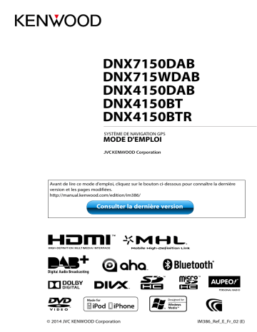 DNX 715 WDAB | DNX 4150 DAB | DNX 4150 BTR | Kenwood DNX 7150 DAB Mode d'emploi | Fixfr