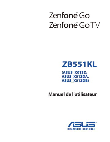 ZB-551KL | ZenFone Go TV | Mode d'emploi | Asus ZenFone Go ZB551KL Manuel utilisateur | Fixfr