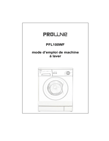 Manuel du propriétaire | Proline PFL 100 WF Lave-linge Manuel utilisateur | Fixfr