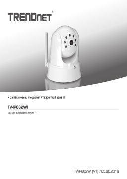 Trendnet TV-IP662WI Megapixel HD Wireless Day/Night PTZ Network Camera Manuel utilisateur