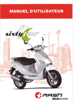 Mash Sixty Four Scooter Manuel utilisateur