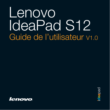 Manuel du propriétaire | Lenovo IDEAPAD S12 Manuel utilisateur | Fixfr
