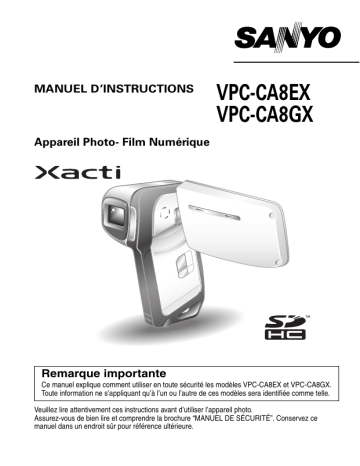 VPC CA8EX | Mode d'emploi | Sanyo VPC CA8GX Manuel utilisateur | Fixfr