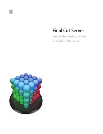 Manuel du propriétaire | Apple FINAL CUT SERVER Manuel utilisateur | Fixfr