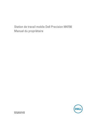 Dell Precision M4700 Manuel utilisateur | Fixfr