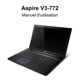 Acer ASPIRE V3-772G-747A8G1TBDWAKK Manuel utilisateur