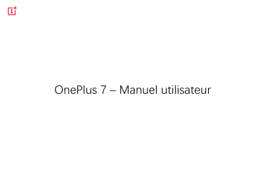 OnePlus 7 Manuel utilisateur | Fixfr