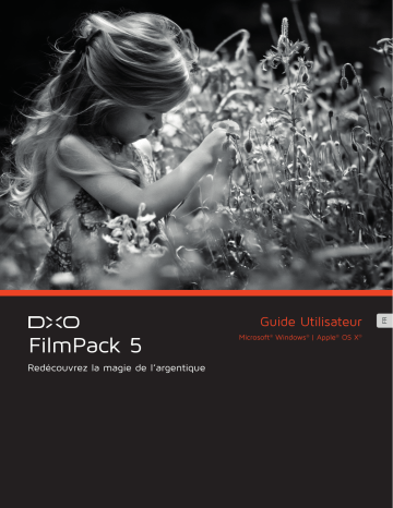 Mode d'emploi | DxO FilmPack v5 Manuel utilisateur | Fixfr