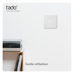 TADO Thermostat intelligent Tado° - Kit de Démarrage V2 Manuel utilisateur