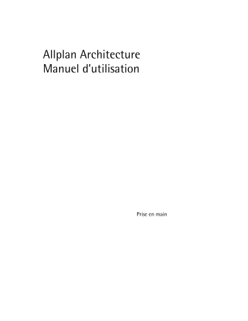 Mode d'emploi | NEMETSCHEK Allplan Architecture 2003 Manuel utilisateur | Fixfr