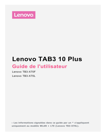 Lenovo Tab 3 10 Plus Mode d'emploi | Fixfr