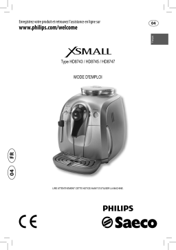 Saeco Xsmall HD8743 Manuel utilisateur