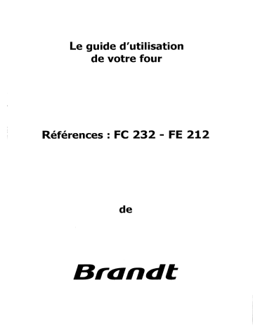 FE212XCKD | Manuel du propriétaire | Brandt FE212WCKD Manuel utilisateur | Fixfr