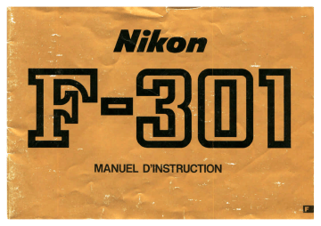 Manuel du propriétaire | Nikon F-301 Manuel utilisateur | Fixfr