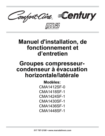 CMA1436SF-1 | CMA1430SF-1 | CMA1448SF-1-CY | CMA1412SF-0 | CMA1436SF-1-CY | CMA1412SF-0-CY | CMA1418SF-1-CY | CMA1424SF-1-CY | CMA1430SF-1-CY | CMA1424SF-1 | CMA1448SF-1 | Century CMA1418SF-1 AC CONDENSER Manuel utilisateur | Fixfr