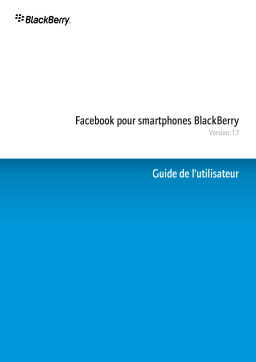 Blackberry FACEBOOK Manuel utilisateur