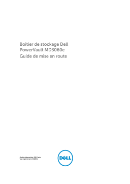 Dell PowerVault MD3060e storage Guide de démarrage rapide