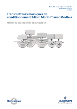 Micro Motion Transmetteurs massiques de conditionnement avec Modbus-FILLING MASS TRANSMITTER Manuel du propriétaire