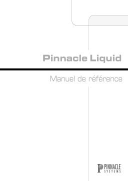 Avid Pinnacle Liquid version 6.0 Manuel utilisateur