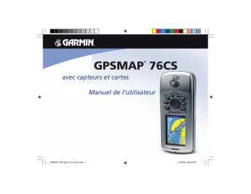 Garmin GPS Map 76CS Mode d'emploi | Fixfr