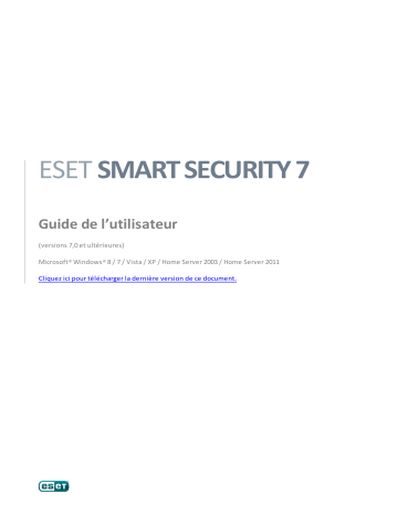 Mode d'emploi | ESET Smart Security 7 Manuel utilisateur | Fixfr