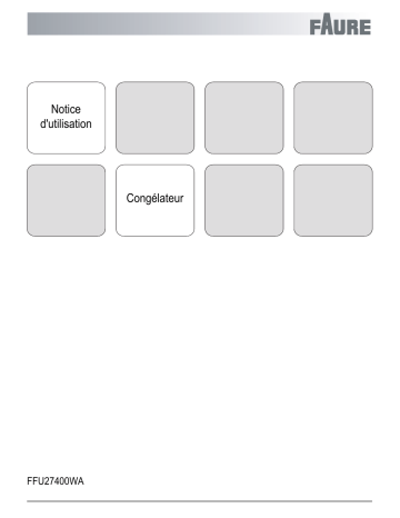 Manuel du propriétaire | Faure FFU27400WA Congélateur Manuel utilisateur | Fixfr