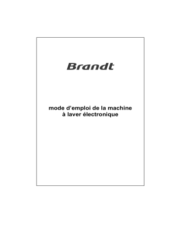 WFE1077A | Manuel du propriétaire | Brandt WFE1077E Manuel utilisateur | Fixfr