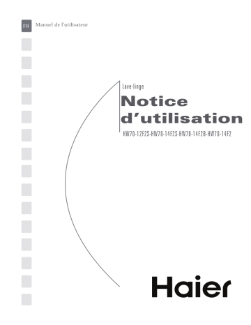 Manuel du propriétaire | Haier HW80-B14266AHW80-1203DHW80-14636HW80-14636BHW80-1479HW80-B14636 Manuel utilisateur | Fixfr