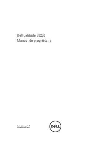 Dell Latitude E6230 laptop Manuel du propriétaire | Fixfr