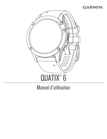 Quatix 6 Titanium | Garmin Quatix 6x Solar Manuel utilisateur | Fixfr