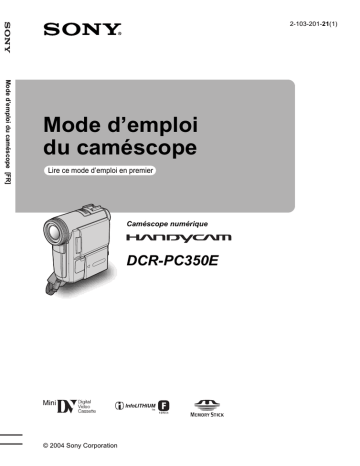 DCR PC350E | Sony DCR-PC350E Mode d'emploi | Fixfr