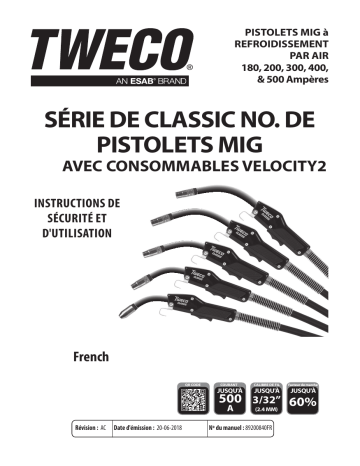 ESAB Tweco Classic No. Series MIG Guns with VELOCITY2 Manuel utilisateur | Fixfr